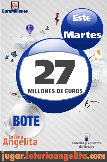 Martes 17, Bote de 27.000.000 euros en Euromillones