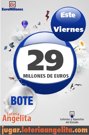 Viernes 22, Bote de 29.000.000 euros en Euromillones